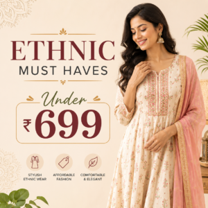 Ethnic Must Haves Under ₹699 – Stylish Kurtas, Kurti Sets & Ethnic Wear for Women